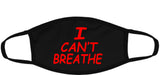 I can't breathe face mask/bold expression/Reusable 2 layers/Cotton