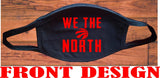 We the North design face mask /Toronto Raptors Souvenir/Reusable/NBA Champions 2019