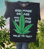 Funny weed t-shirt/God made grass man made booze/3D graphic print/Souvenir/Gift