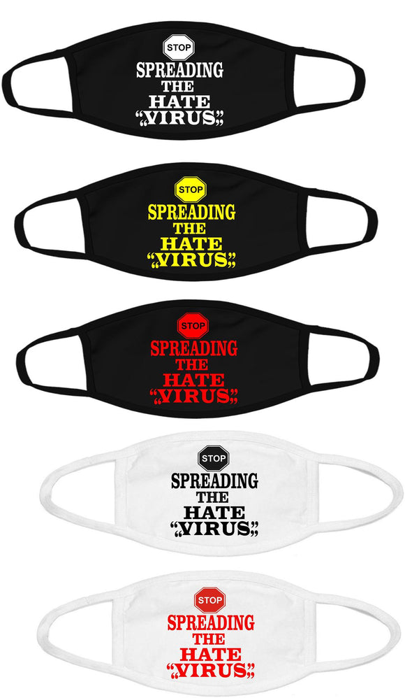 Stop spreading the hate virus face mask/Freedom of speech face mask/100% Cotton/Washable and reusable