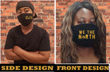 We The North design face mask/Toronto Raptor face/Customized Clothing/Toronto Sports Souvenir/Reusable