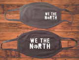 We The North design face mask/Toronto Raptor face/Customized Clothing/Toronto Sports Souvenir/Reusable